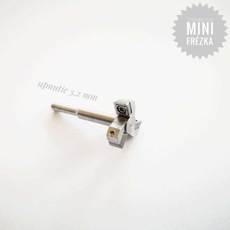 Mini Hranatá  16mm Frézovacia stopka 3,2mm  DCS Mini Hranatá  16mm Frézovacia stopka 3,2mm  DCS